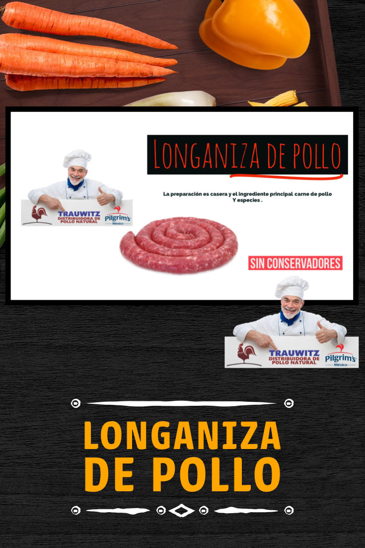 Longaniza de Pollo